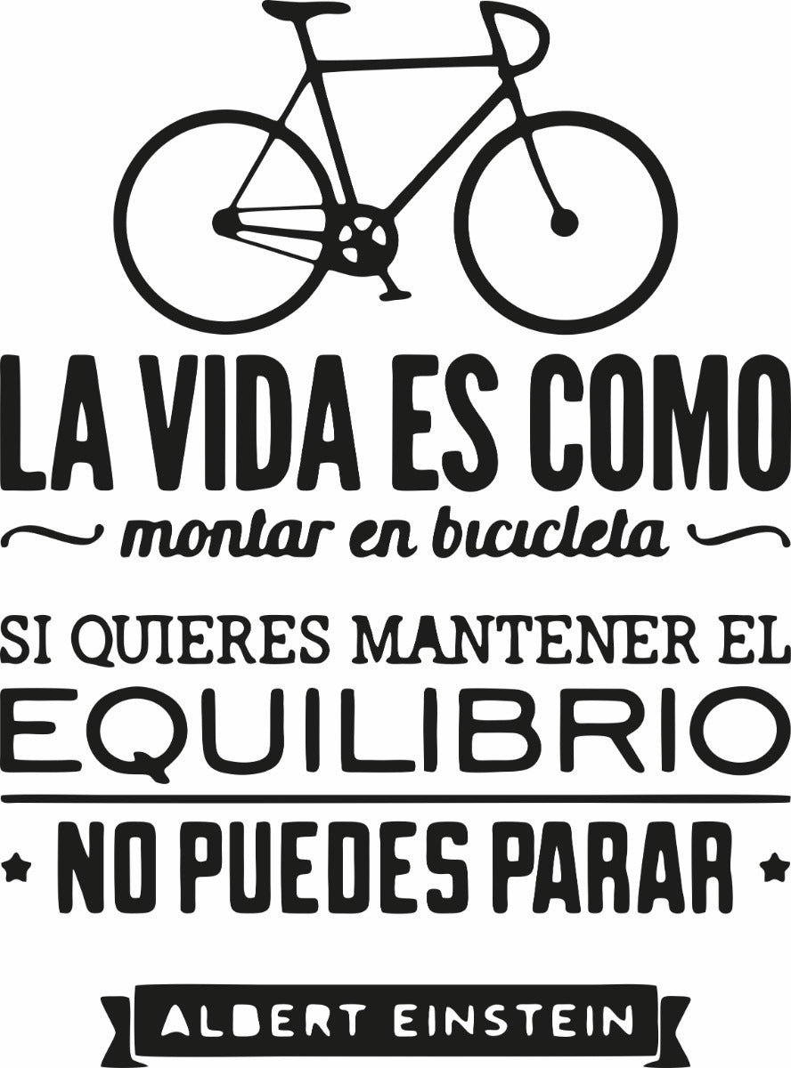 Vinil Decorativo Pared Frases (la Vida Es Como Montar En Bic