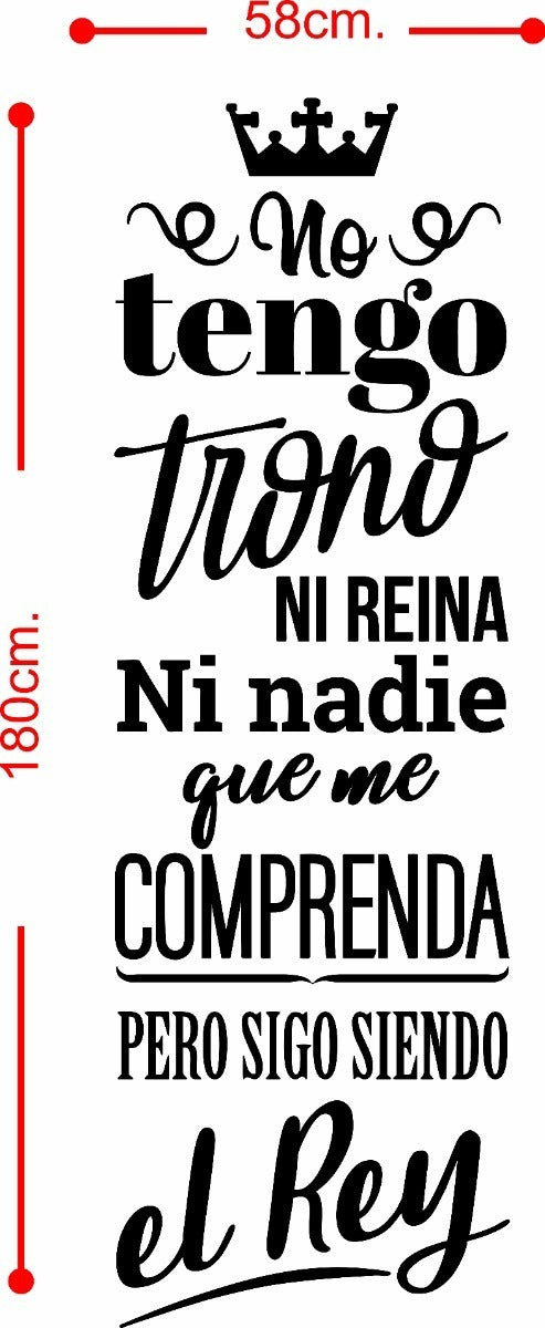 Vinil Decorativo Pared Frases (no Tengo Trono Ni Reina)