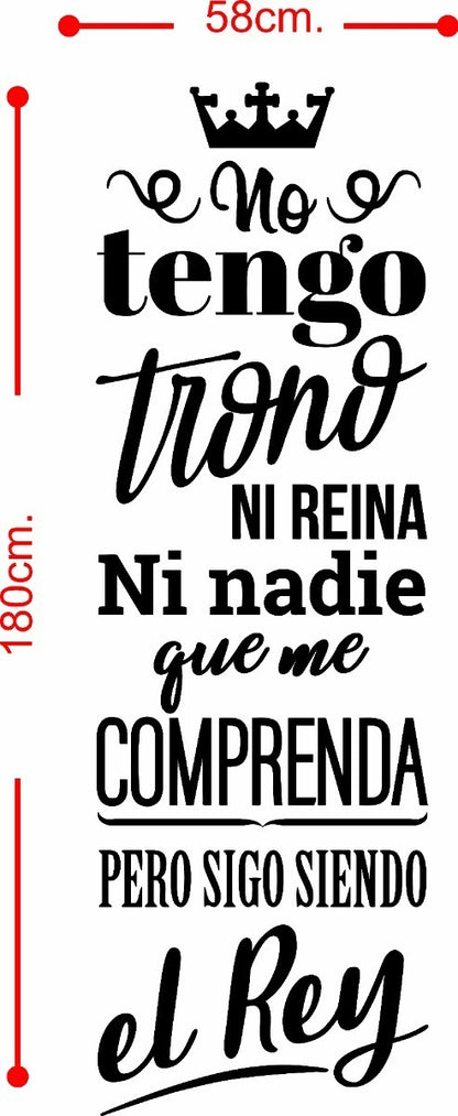 Vinil Decorativo Pared Frases (no Tengo Trono Ni Reina)